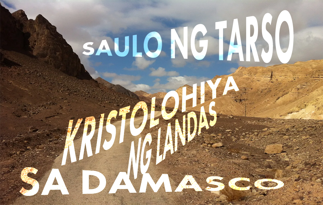 Ang Kristolohiya Ng Landas Sa Damasco Ni Saulo Ng Tarso
