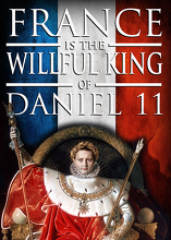 Daniel 11: The Willful King