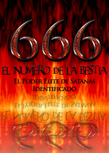 666: Numero de la Bestia | Identificando el Poder Elite de Satanás!