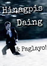 Hinagpis, Daing, at Paglayo!