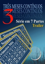 Três Meses Seguidos | Trailer