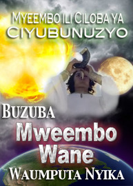 Myeembo ya Ciyubunuzyo ili Ciloba | Buzuba Mweembo Wane Waumputa Nyika