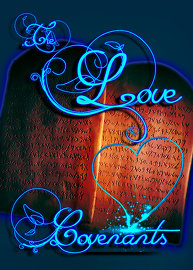 The Love Covenants: New Covenant & Old Covenant Explained!