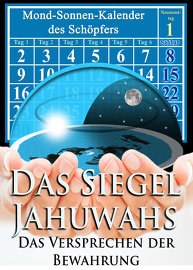 Das Siegel Jahuwahs: Das Versprechen der Bewahrung!