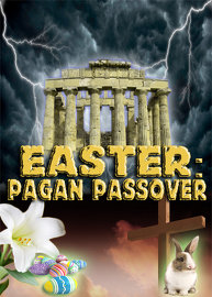 Easter | The Pagan Passover