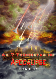 As 7 Trombetas do Apocalipse | Trailer