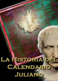La Historia del Calendario Juliano
