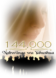 144,000: Nabwiinga wa Yahushua
