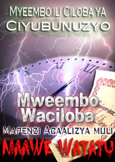 Mweembo wa Ciyubunuzyo Waciloba | Mapenzi Acaalizya muli Maawe Watatu