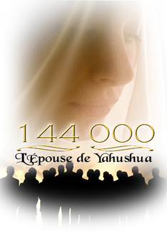 144 000: L'Épouse de Yahushua