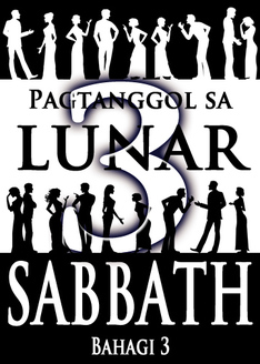 Pagtanggol sa Lunar Sabbath | Bahagi 3