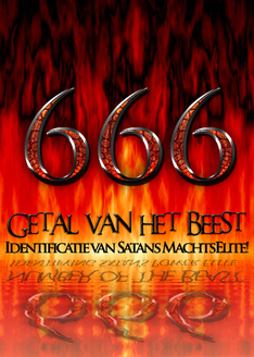 666: Getal van het Beest | Identificatie van Satans MachtsElite!