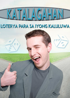 Katalagahan: Loterya para sa Iyong Kaluluwa