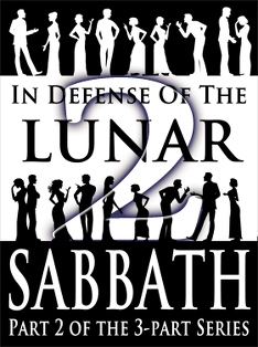 In Defense of the Lunar Sabbath | Part 2