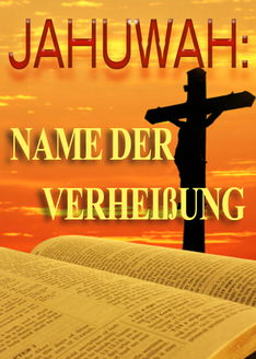 Sein Name ist Wunderbar | Teil 2 - JAHUWAH: Name der Verheißung