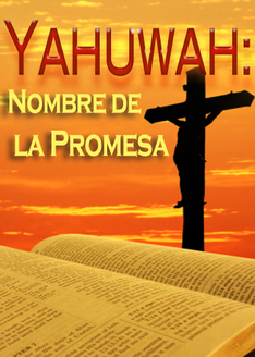 Su Nombre es Maravilloso | Parte 2 - Yahuwah: Nombre de la Promesa