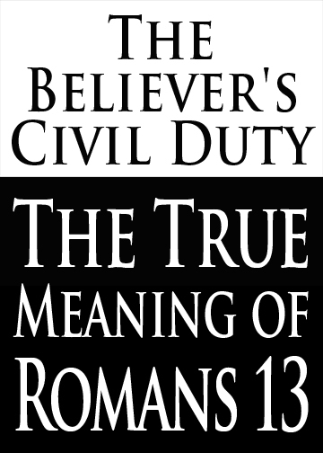 the-believer-s-civil-duty-the-true-meaning-of-romans-13-wlc-videos